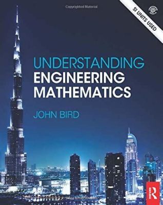  「Understanding Engineering Mathematics」: メキシコ発の技術の詩を奏でる数学の教科書！